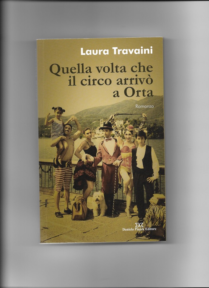 Il circo arrivò a Orta e cambiò il mondo